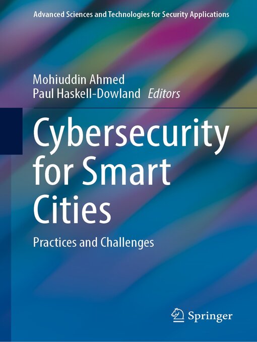 Title details for Cybersecurity for Smart Cities by Mohiuddin Ahmed - Available